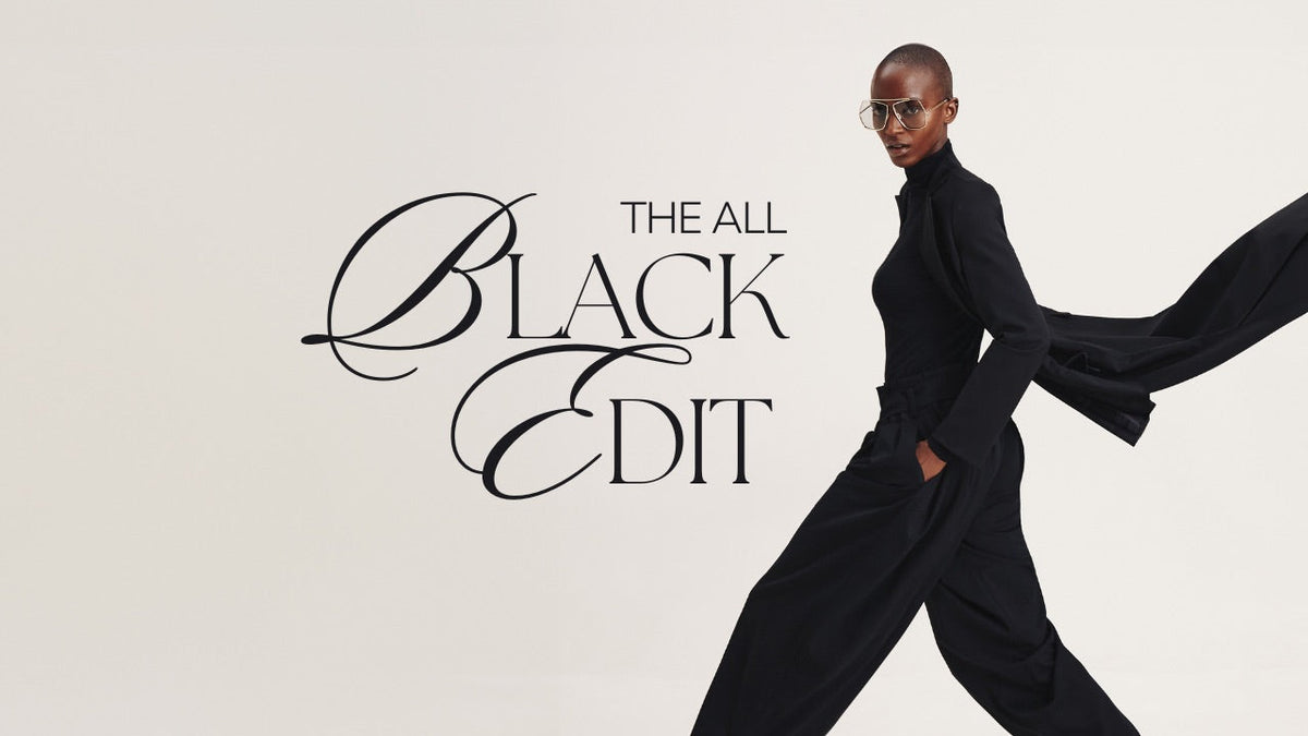 The All Black Edit